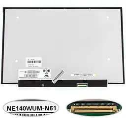 Матриця 14.0" NE140WUM-N61 1920х1200, 30pineDP, IPS, LED, SLIM без планок та вушок, матові, роз'єм праворуч внизу для ноутбука