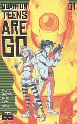 Quantum Teens Are Go (2017 Black Mask) #1A