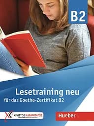 Lesetraining B2. Lesetraining neu fur das Goethe-Zertifikat B2