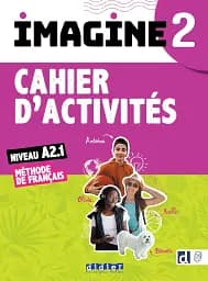 Imagine 2 A2.1 Cahier d'activites + CD mp3 + didierfle.app