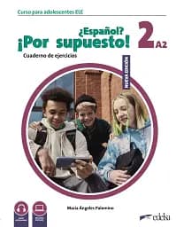 Espanol Por supuesto 2 (A2). Cuaderno de Ejercicios