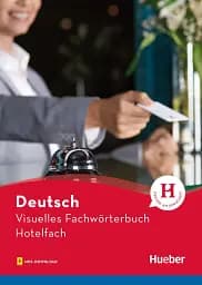 Visuelles Fachworterterbuch Hotelfach. Buch mit Audios online