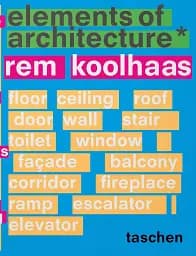 Koolhaas. Elements of Architecture