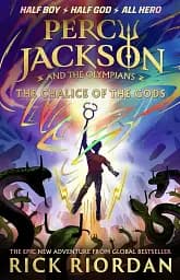 Percy Jackson and the Olympians. The Chalice of the Gods Book 6