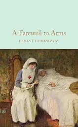 A Farewell to Arms - Ернест Гемінґвей