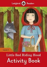 Ladybird Readers 2 Little Red Riding Hood Activity Book