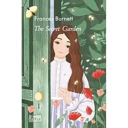 The Secret Garden - Френсіс Бернетт