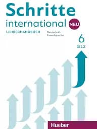 Schritte international Neu 6. Lehrerhandbuch