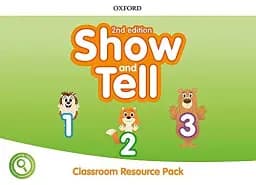 Show and Tell Second Edition 1-3 Classroom Resource Pack