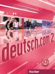 deutsch.com 2 Kursbuch A2