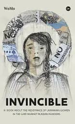 Viktoriia Pokatis. Invincible. А book about the resistance of Ukrainian women in the war against Rus