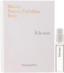 Оригінал Maison Francis Kurkdjian A La Rose 2 мл парфумована вода