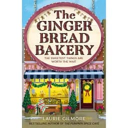 The Gingerbread Bakery - Лорі Гілмор