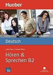 Deutsch Uben. Horen + Sprechen B2 Buch & MP3-CD
