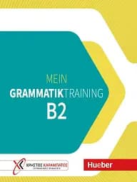 Mein Grammatiktraining. B2 Übungsbuch