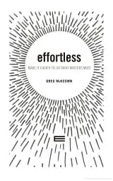 Effortless. Make It Easier to Do What Matters Most - мініатюра 3