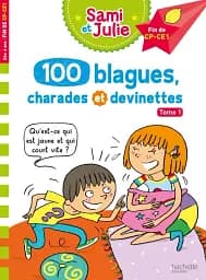 100 blagues, charades et devinettes. Tome 1