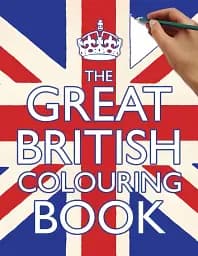 The Great British. Colouring Book
