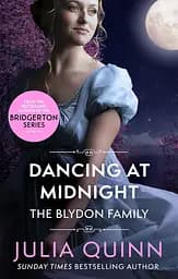 Dancing At Midnight: Blydon Family Saga - Джулія Куїнн