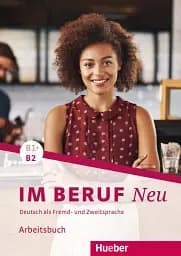 Im Beruf NEU B1+ /B2 Arbeitsbuch