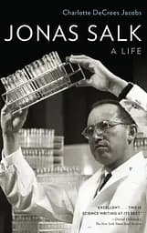 Jonas Salk. A Life