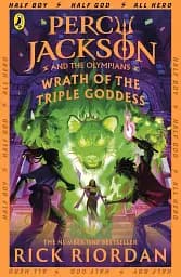 Percy Jackson and the Olympians: Wrath of the Triple Goddess. Book 3