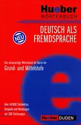 Hueber Worterbuch Deutsch als Fremdsprache einsprachig. Mittelstufe