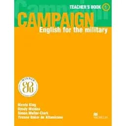 The Campaign. English for the Military 1. Teacher's Book