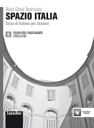 Spazio Italia: Guida per l'Insegnante 4 (B2)