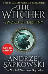 The Witcher. Sword of Destiny