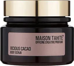Парфумований скраб для тіла Maison Tahite Vicious Cacao 250 мл