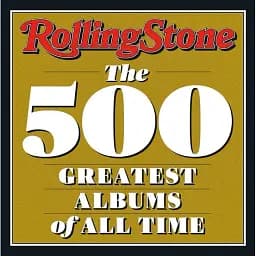 Rolling Stone. The 500 Greatest Albums of All Time