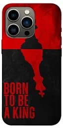 TPU чохол Born to be a king