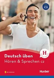 Deutsch Uben. Horen + Sprechen C2 Buch mit Audios online