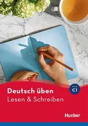 Deutsch Uben. Lesen + Schreiben C1 Buch