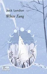 White Fang - Джек Лондон