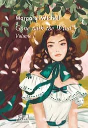 Gone With The Wind. Volume I - Маргарет Мітчелл