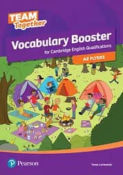 Team Together A2 Flyers. Vocabulary Booster