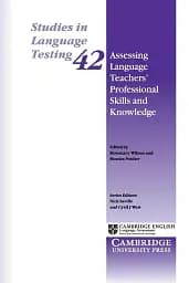 Assessing Language Teachers' Professional Skills and Knowledge