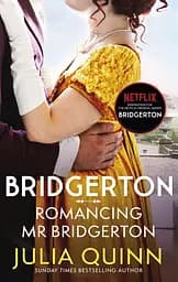 Bridgerton 4: Romancing Mr Bridgerton - Джулія Куїнн