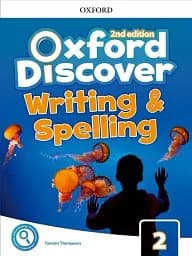 Oxford Discover Second Edition 2 Writing and Spelling Book