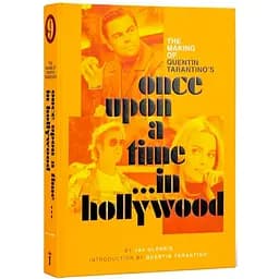 The Making of Quentin Tarantino’s Once Upon a Time in Hollywood