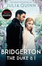 Bridgerton 1: The Duke and I - Джулія Куїнн