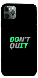 Чохол Demsky Don't quit для Apple iPhone 11 Pro Max (6.5)