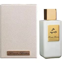 Franck Boclet Be My Wife 100 мл Extrait De Parfum