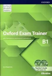 Oxford Exam Trainer Level B1. Teacher's Guide with Audio CD