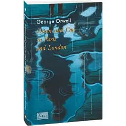 Книга Down and Out in Paris and London. Folio World's Classics - George Orwell (Folio) (англ.)