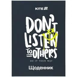 Щоденник шкільний Kite Don't listen 170х238 мм чорний (K25-262-7)