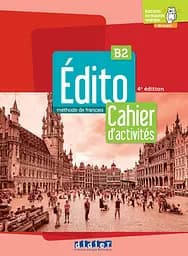Edito B2 4e Edition Cahier d'activites + didierfle.app