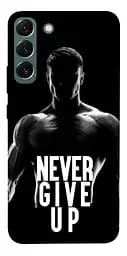Чохол Demsky Never give up для Samsung Galaxy S22+